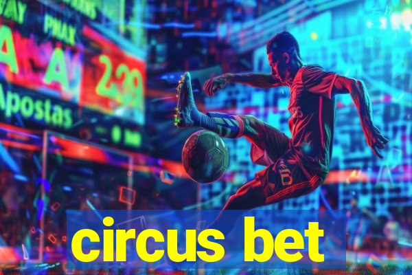 circus bet